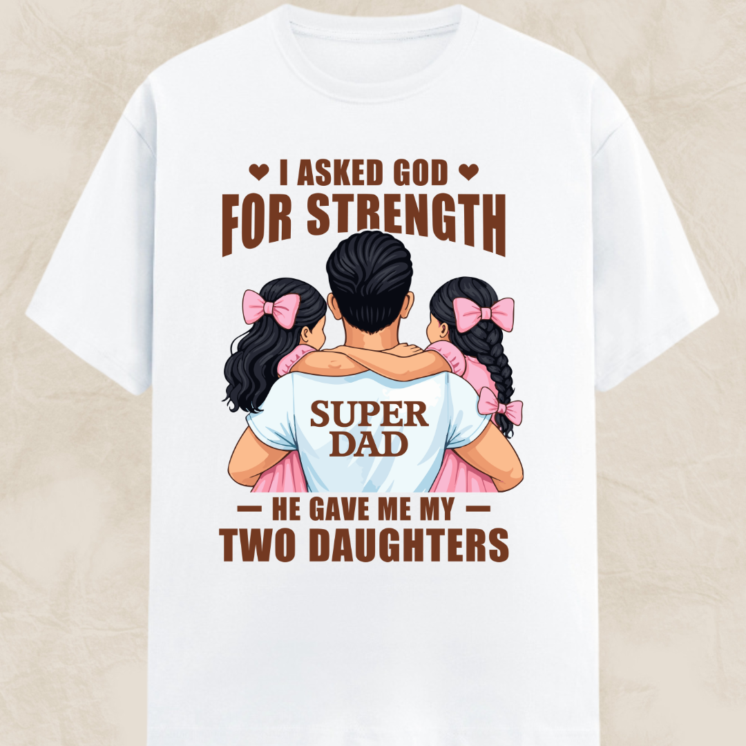 Super Dad With Two Daughters Classic Crew T-Shirt