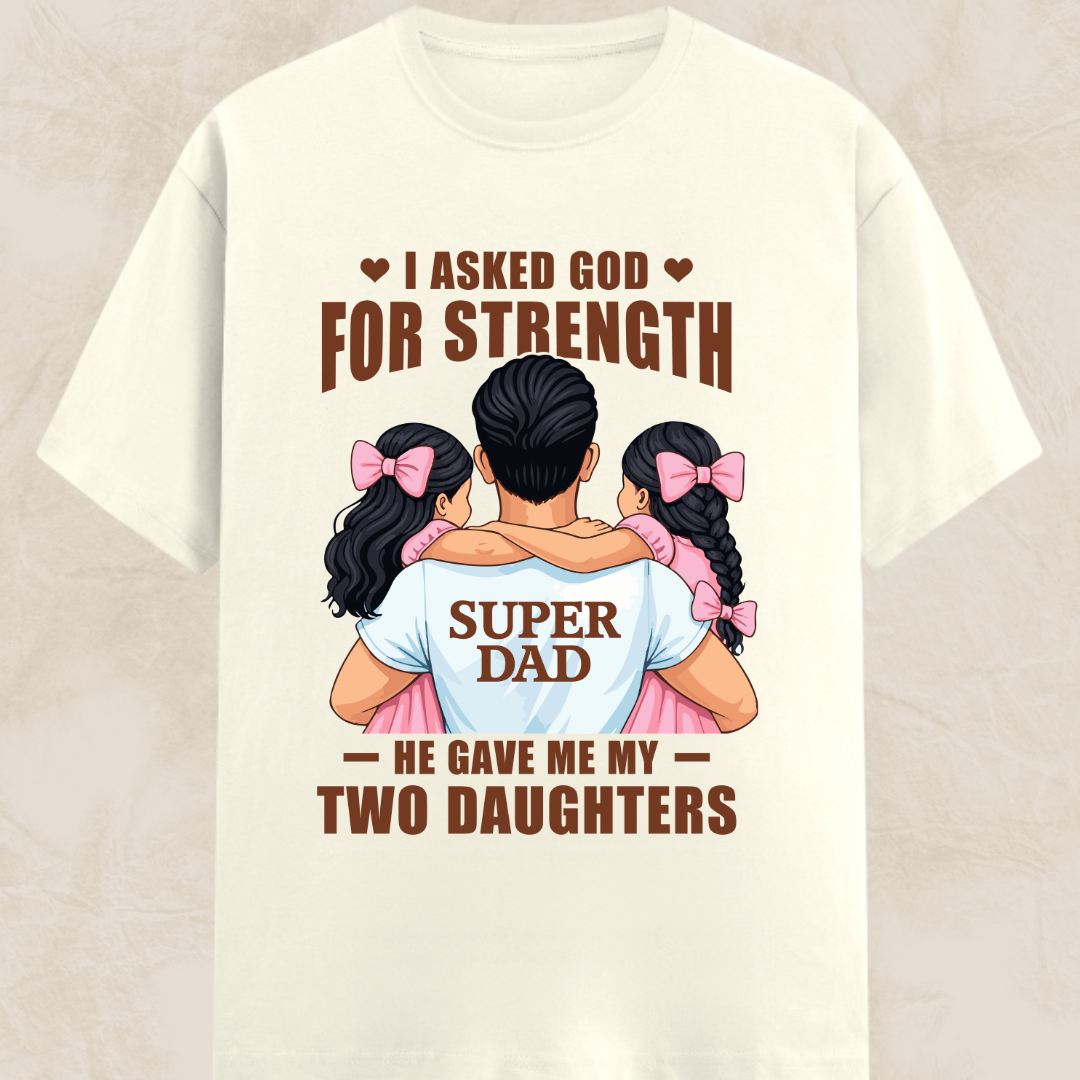 Super Dad With Two Daughters Classic Crew T-Shirt