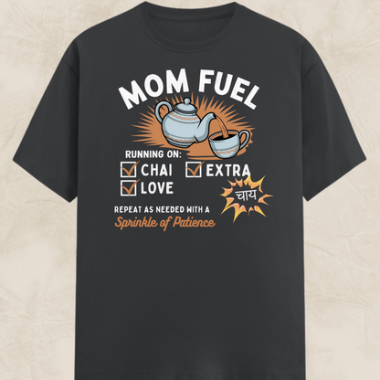 Mom Fuel Chai Unisex Classic T-Shirt