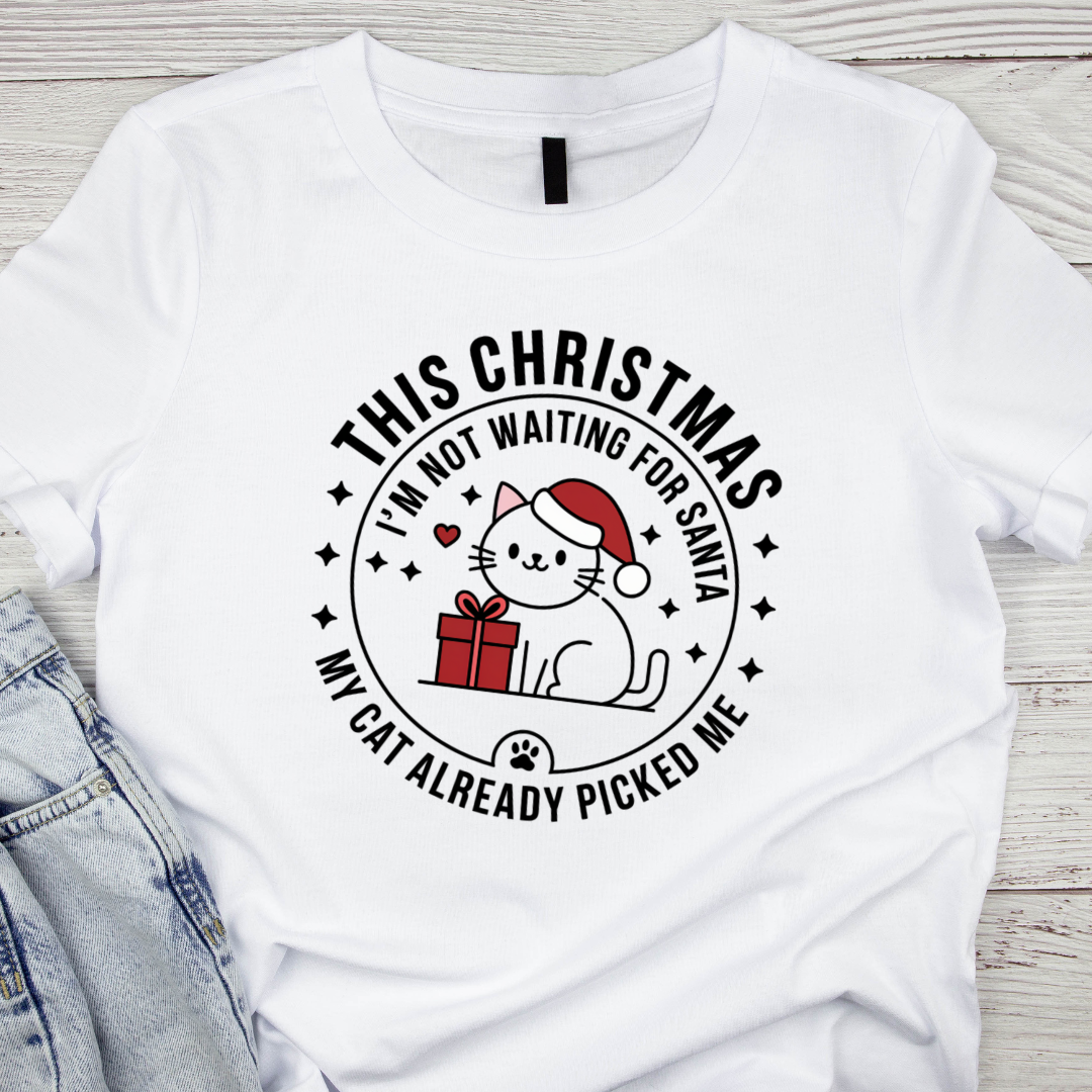 I'm Not Waiting For Santa Unisex Classic T-Shirt